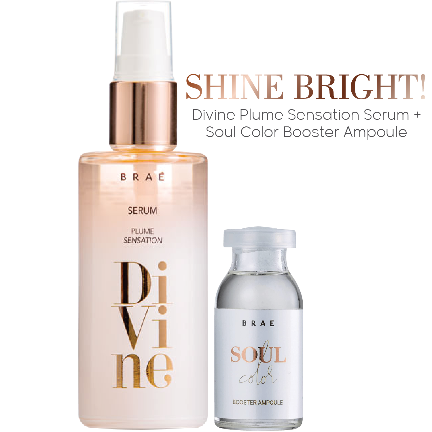 Shine Bright! Divine Plume Sensation Serum + Soul Color Booster Ampoule